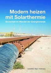 Neuerscheinung: Modern heizen mit Solarthermie