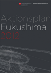 ENSI: Aktionsplan Lessons Learned aus Fukushima